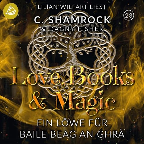 Ein Löwe für Baile Beag an Ghrá: Love, Books & Magic, Band 23