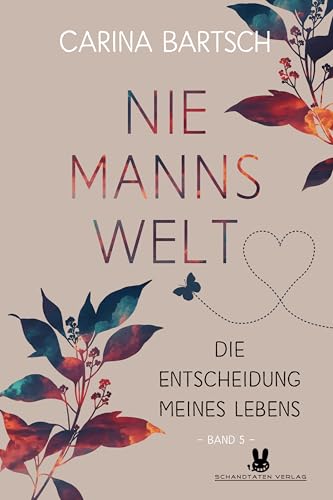 Niemannswelt – Die Entscheidung meines Lebens: Band 5 der Niemannswelt-Reihe