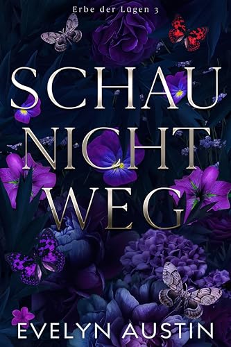 Schau nicht weg: Dunkle Feinde-werden-zu-Liebenden-College-Romanze (Erbe der Lügen 3)