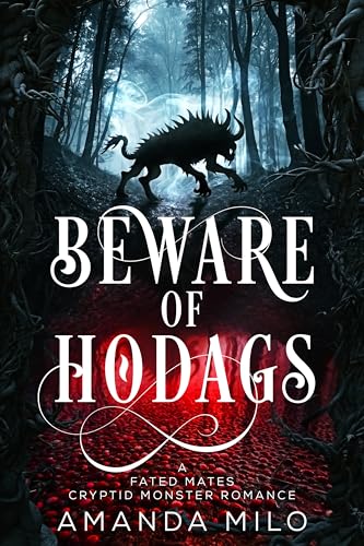 Beware of Hodags: A Fated Mates Cryptid Monster Romance