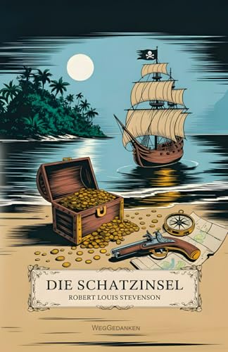 Die Schatzinsel (mit Einleitung und Piraten-Glossar)