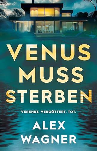 Venus muss sterben (Westerholt & Storm Thriller 5)