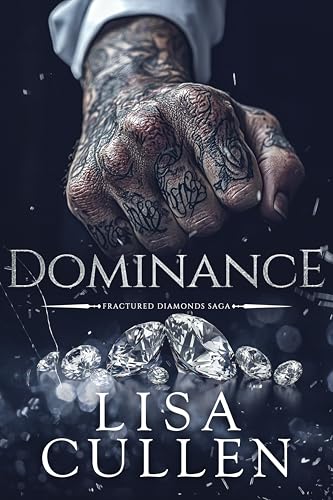 Dominance (German Translation) (German Edition - Fractured Diamonds Saga 2)