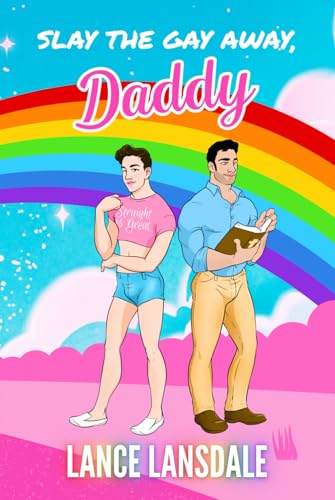 Slay the Gay Away, Daddy (Murder Daddy, Band 4)