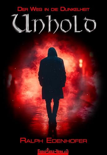 UNHOLD: Der Weg in die Dunkelheit – Vampirroman (ARCHAIOS 4)