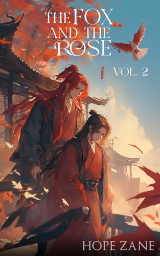 The Fox and the Rose, Vol. 2