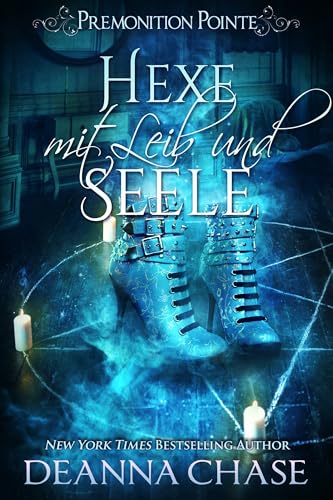 Hexe mit Leib und seele (Premonition Pointe German 5)