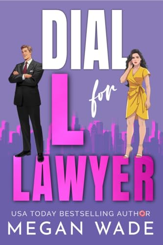 Dial L for Lawyer: a Body-Positive Billionaire Romance (Curves & Capital Book 2)