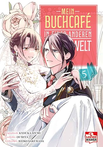Mein Buchcafé in einer anderen Welt 05: Tauche ein in Tsukinas außergewöhnliches Fantasy-Abenteuer - Zauberhaft illustrierter Manga für cozy Lesestunden
