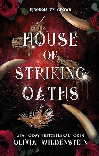 House of striking oaths: Ausgabe ebook (Kingdom of Crows 3)
