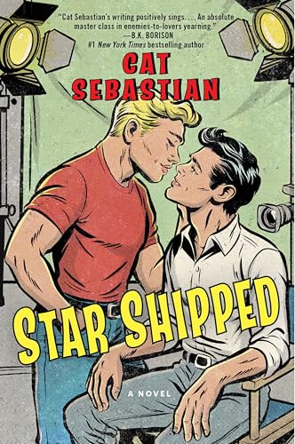 Star Shipped: A Witty and Emotional Enemies-to-Lovers Romance Between Two Sci-Fi TV Show Costars