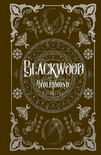 Blackwood: Wolfsmond (Blackwood Reihe, Band 4)