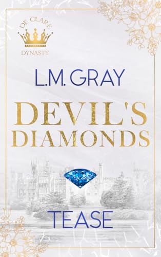 DEVIL’S DIAMONDS:TEASE (De Clare Dynasty 4)