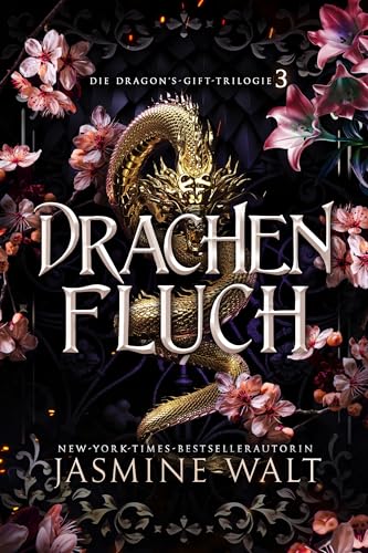 Drachenfluch: Romantische Fantasy mit Drachen (Der Drachengeschenk-Trilogie 3)