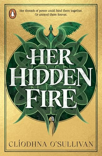 Her Hidden Fire: An epic new feminist romantasy with magic and dragons