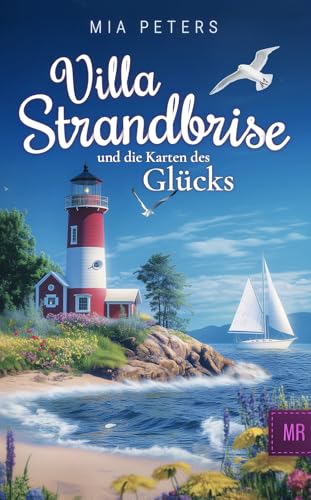 Villa Strandbrise und die Karten des Glücks (Neuanfang am Meer 2)