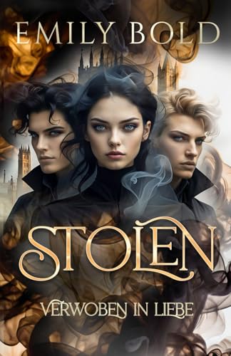 Stolen: Verwoben in Liebe