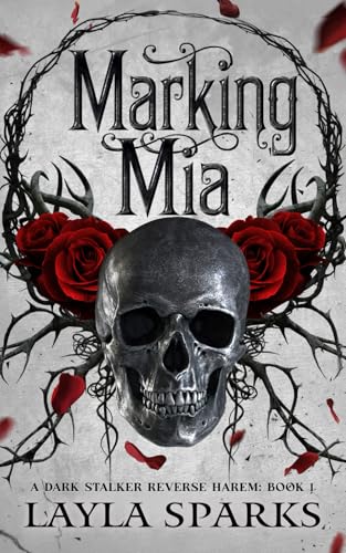 Marking Mia: An Omegaverse Stalker Reverse Harem (The Alphas' Perfect Prey, Band 1)