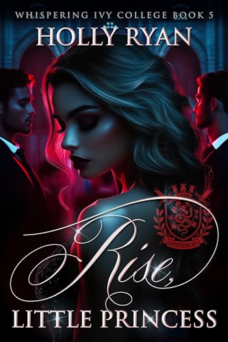 Rise, Little Princess (Whispering Ivy Book 5)