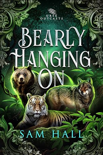 Bearly Hanging On (Ursa Outcasts Book 1)