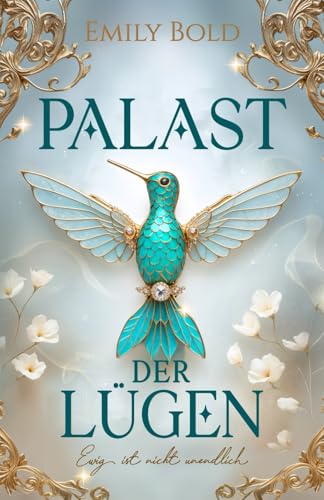 Palast der Lügen: Ewig ist nicht unendlich