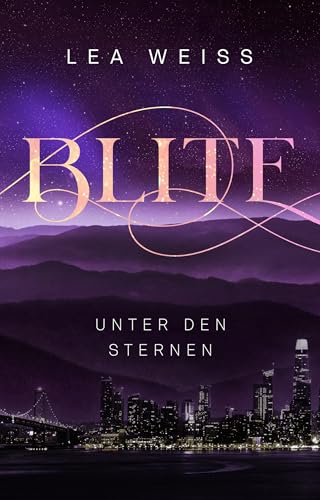 Blite - Unter den Sternen: Romantasy Liebesroman (Blite - Die Seelenbücher 2)