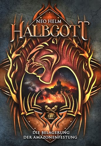 Halbgott 3: Die Belagerung der Amazonenfestung | Fantasy Deutsch Erwachsene (Halbgott-Reihe (Serie mit 3 Büchern))