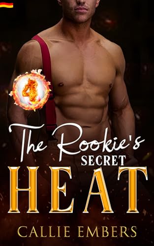 The Rookies Secret Heat: A short spicy firefighter romance (Hot Heroes of Station 9 4)