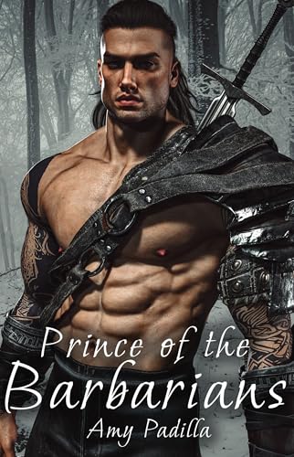 Prince of the Barbarians (Not-So-Savage Barbarians Book 6)
