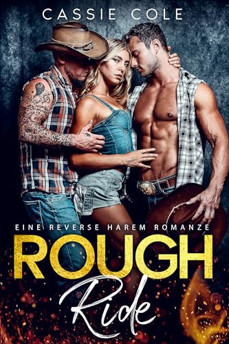 Rough Ride: Eine Reverse Harem Romanze