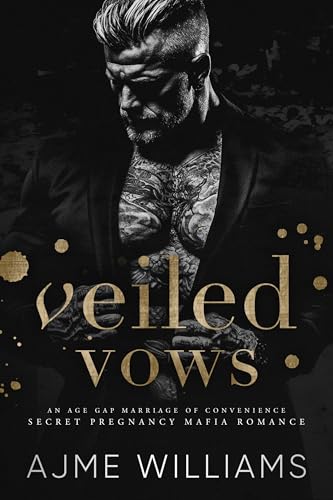 Veiled Vows : Altersunterschied. Scheinehe. Geheime Mafia-Schwangerschaft. (German Translation - Mafia Lords of Sin)