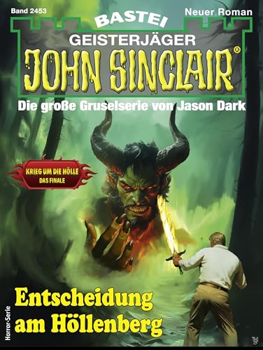 John Sinclair 2453: Entscheidung am Höllenberg