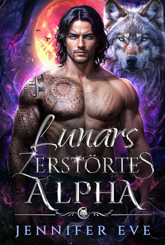 Lunars zerstörtes Alpha: Das geheime Baby eines abgewiesenen Partners – eine paranormale Prophezeiung (Ruf des Schicksals 3)