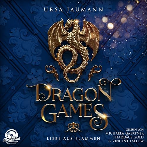 Dragon Games - Liebe aus Flammen: Dragon Knights, Band 3