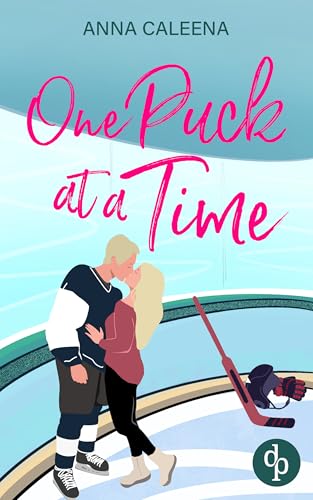 One Puck at a Time | Eine spicy Enemies to Lovers Eishockey Sports Romance: Manchmal ist der erste Eindruck nicht alles, was zählt …