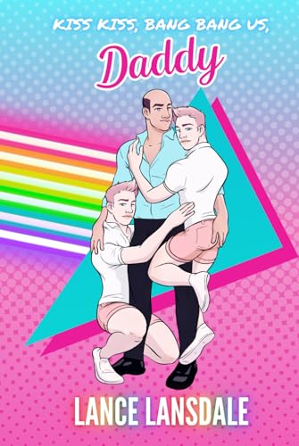 Kiss Kiss, Bang Bang Us, Daddy (Murder Daddy, Band 3)