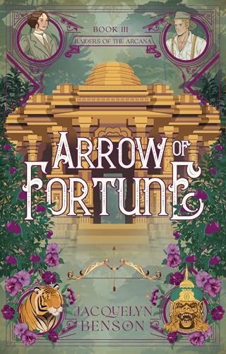 Arrow of Fortune (Raiders of the Arcana Book 3)
