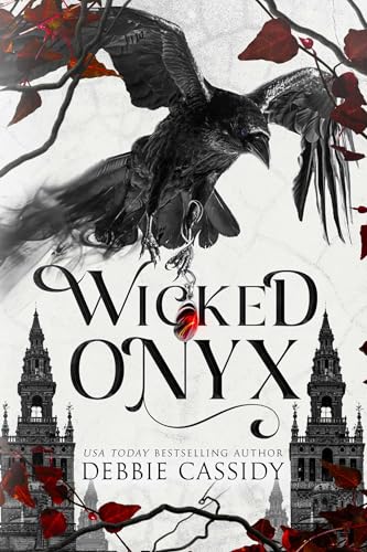 Wicked Onyx: A Dark Academia Romantasy (The Veritas Legacy Book 1)