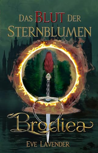 Brodiea (Das Blut der Sternblumen, Band 1)