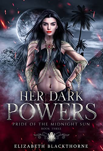 Her Dark Powers (Der Stolz der Mitternachtssonne 3)