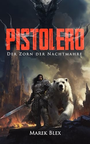 Pistolero: Der Zorn der Nachtmahre