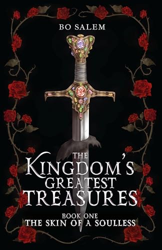 The Skin of a Soulless (The Kingdom's Greatest Treasures Book 1)