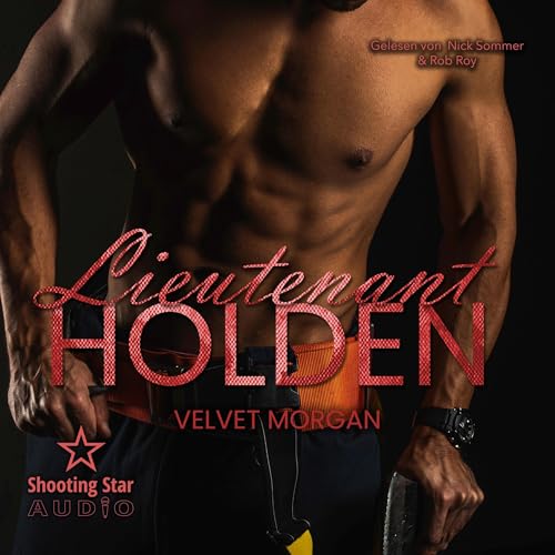 Lieutenant Holden : Wounded Heroes, Band 3