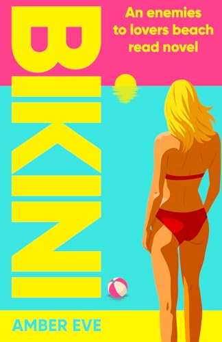 BIKINI: An enemies to lovers beach read novel