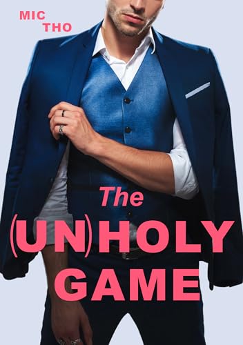 The (Un)holy Game (Redmond-Dynastie 3)