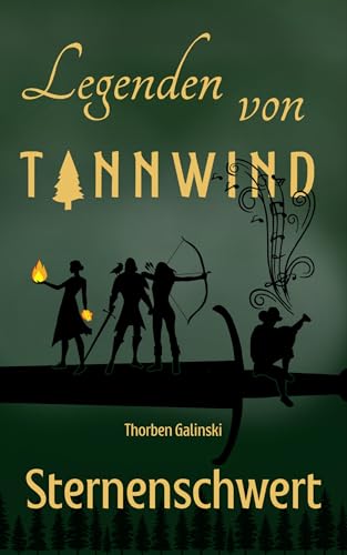 Sternenschwert (Legenden von Tannwind 1)