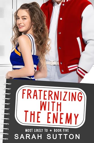Fraternizing with the Enemy (Most Likely To Book 5)