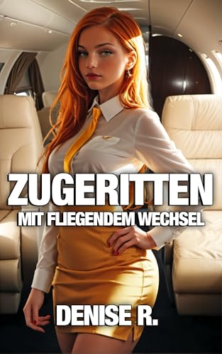 Zugeritten mit fliegendem Wechsel (Kurz und spritzig für zwischendurch)