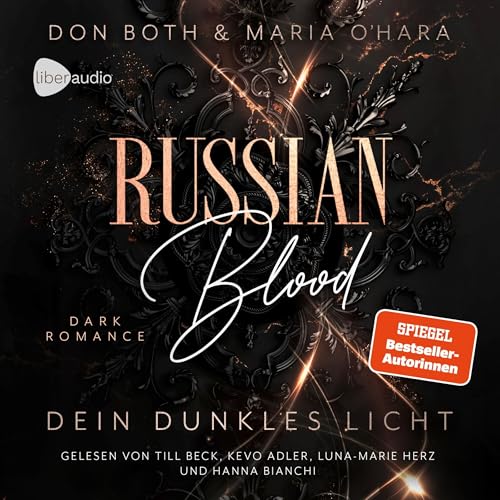 Russian Blood - Dein dunkles Licht: Russian Blood, Band 3