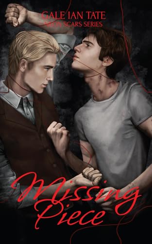 Missing Piece (Neon Scars, Band 2)